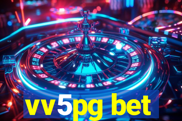 vv5pg bet